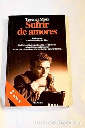 Libros: SUFRIR DE AMORES - Moix,Terenci - Foto 1
