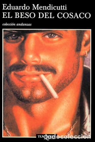 Libros: EL BESO DEL COSACO - Mendicutti,Eduardo - Foto 1