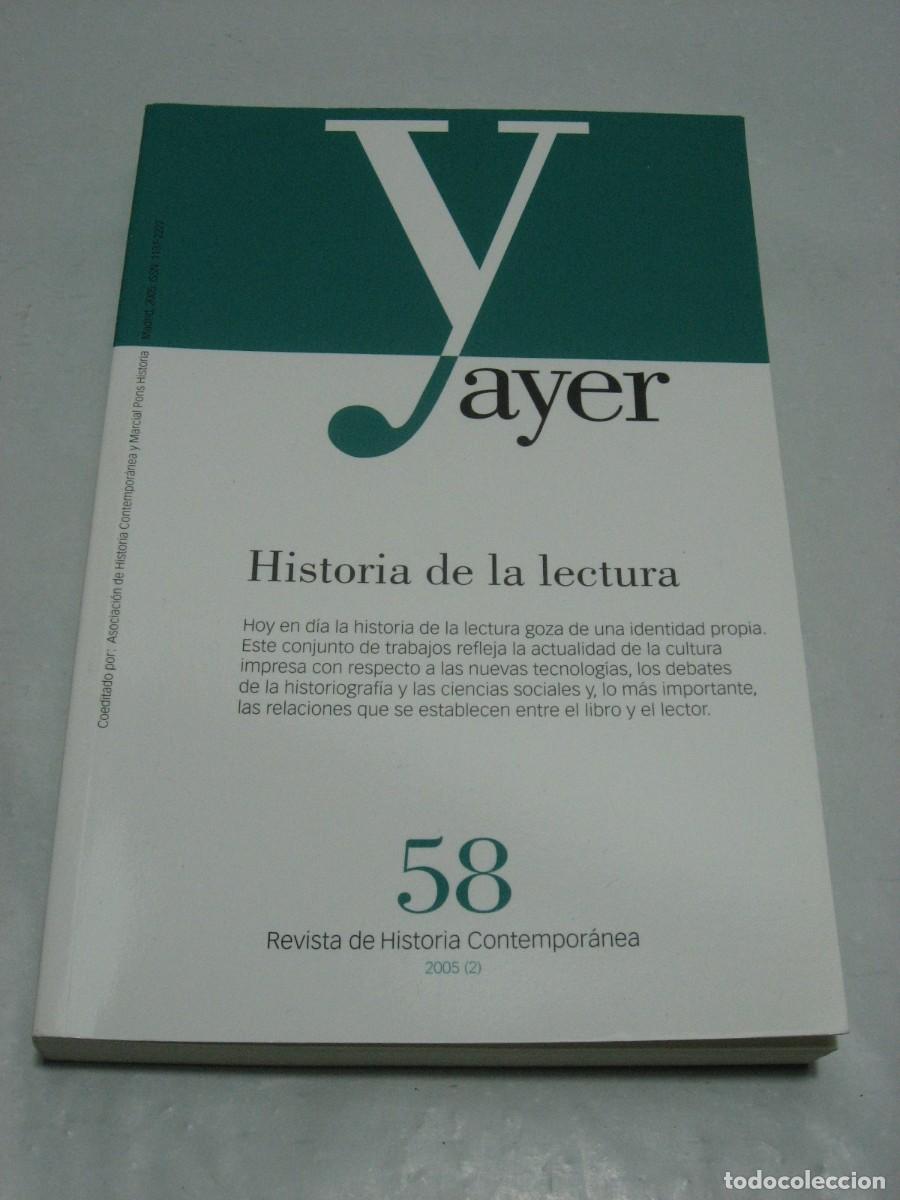B&uuml;cher: AYER REVISTA DE HISTORIA CONTEMPORANEA N&ordm; 58. HISTORIA DE LA LECTURA - VVAA