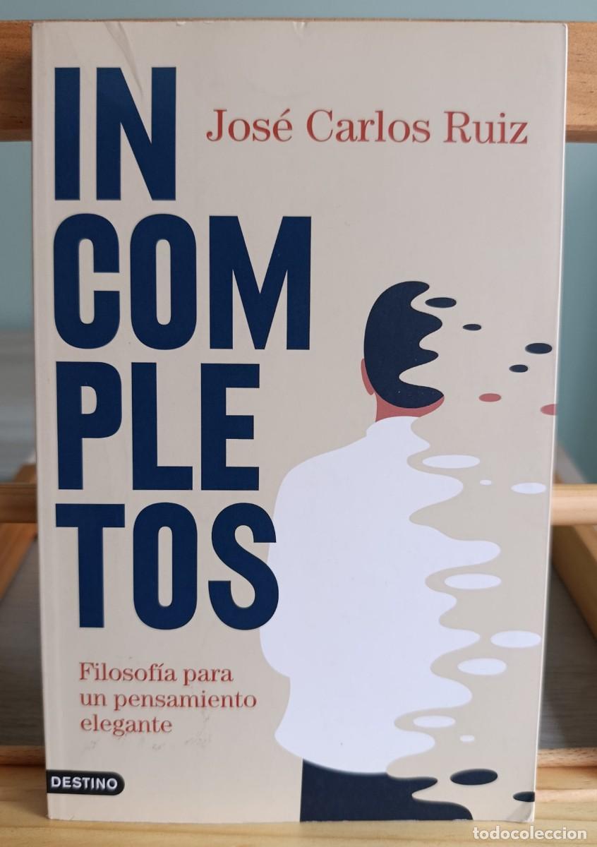 Libros: INCOMPLETOS - JOSE CARLOS RUIZ - Foto 1