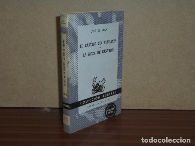 Libros: EL CASTIGO SIN VENGANZA - LA MOZA DEL C&Aacute;NTARO - Lope de Vega