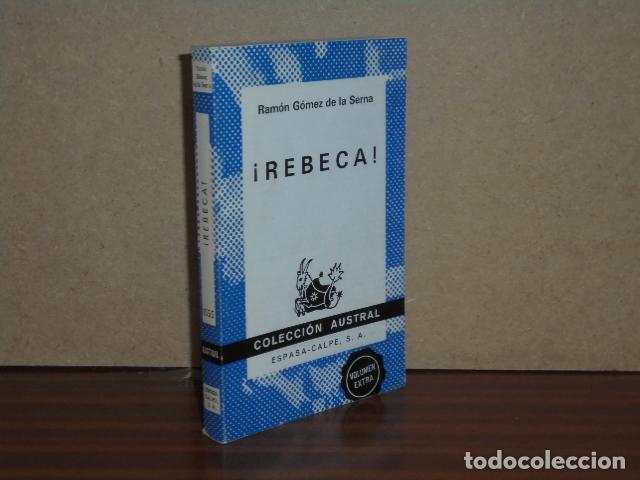 Libros: &iexcl;REBECA! (Novela) - G&oacute;mez de la Serna, Ram&oacute;n