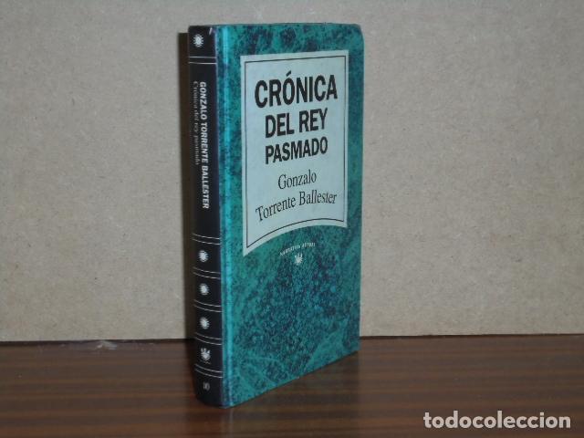 Libros: CR&Oacute;NICA DEL REY PASMADO - Torrente Ballester, Gonzalo