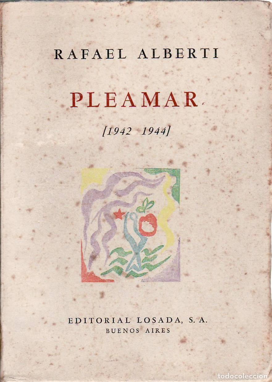 Libros: ALBERTI, Rafael.- - Pleamar (1942-1944). - Foto 1