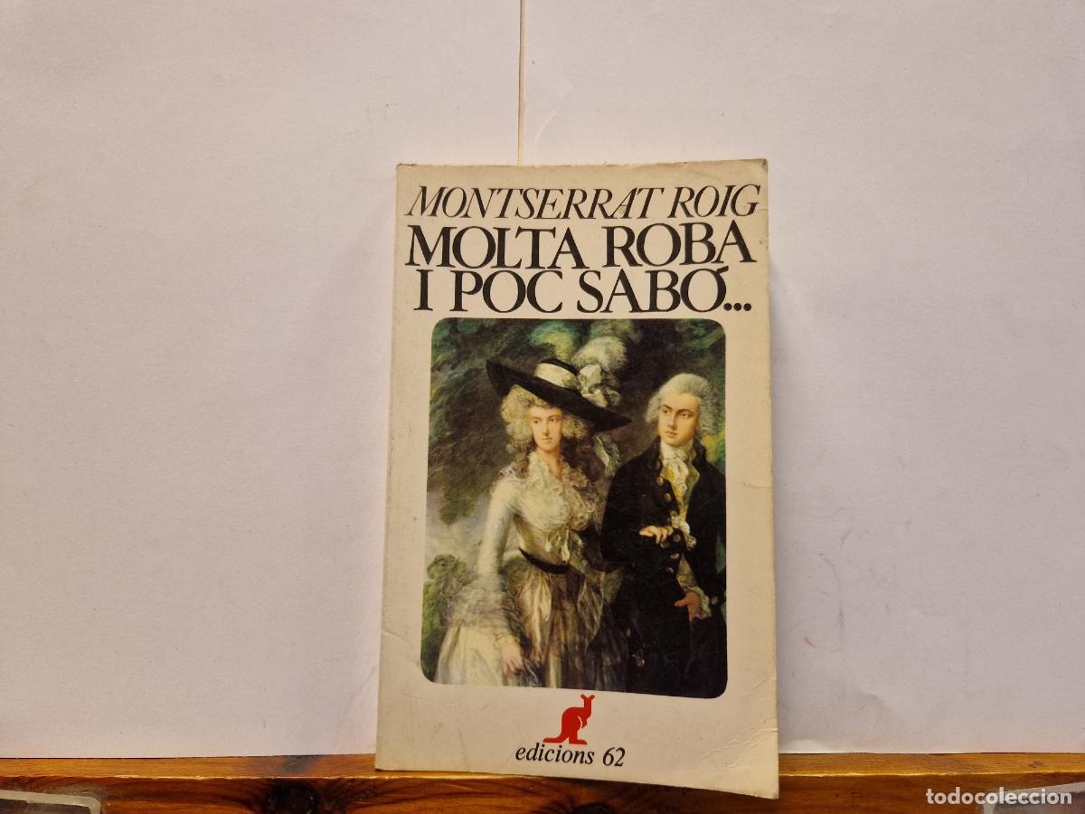 Libros: MONTSERRAT ROIG. MOLTA ROBA I POC SABO. - Foto 1