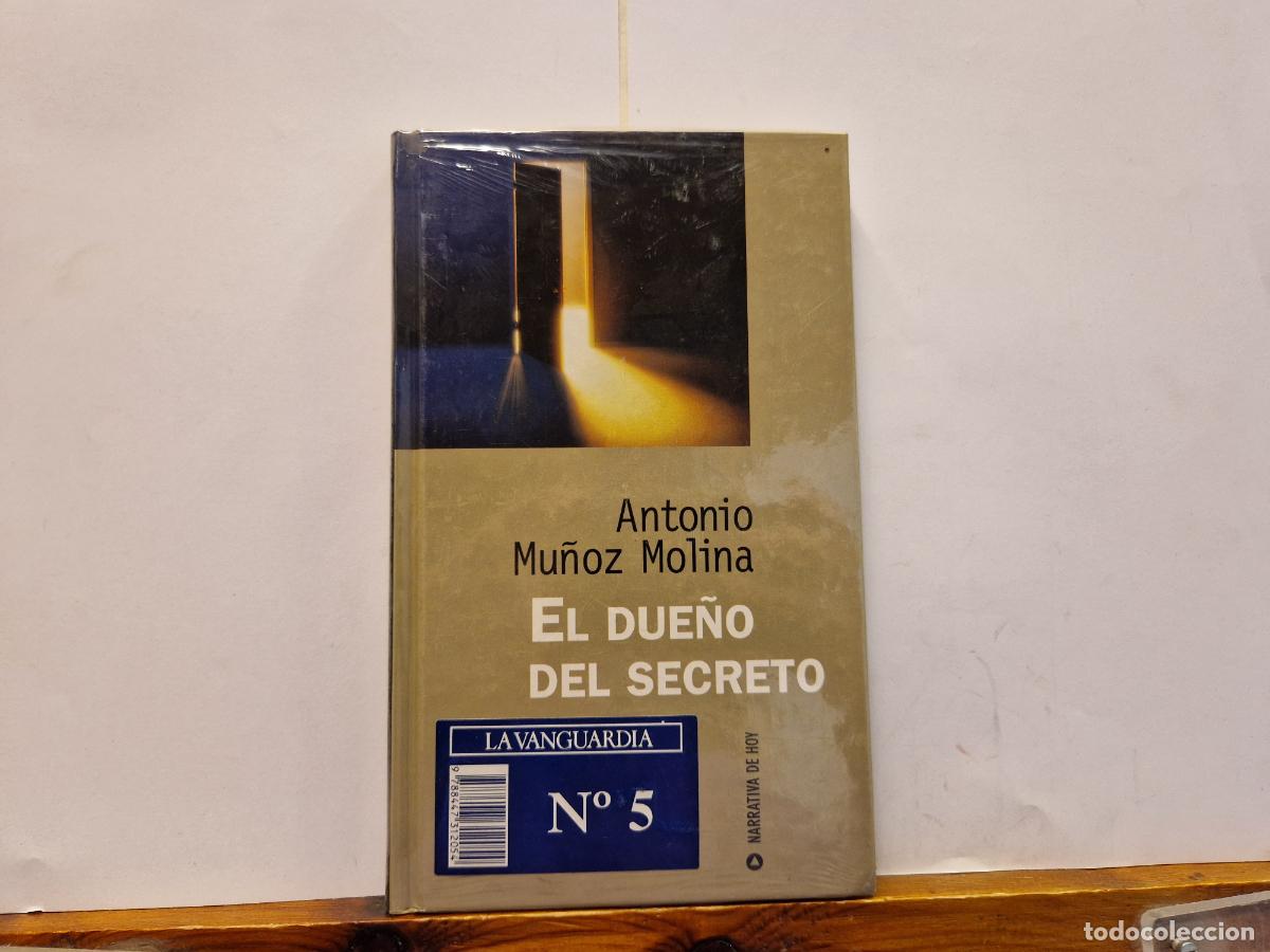 Libros: ANTONIO MU&Ntilde;OZ MOLINA. EL DUE&Ntilde;O DEL SECRETO. - Foto 1