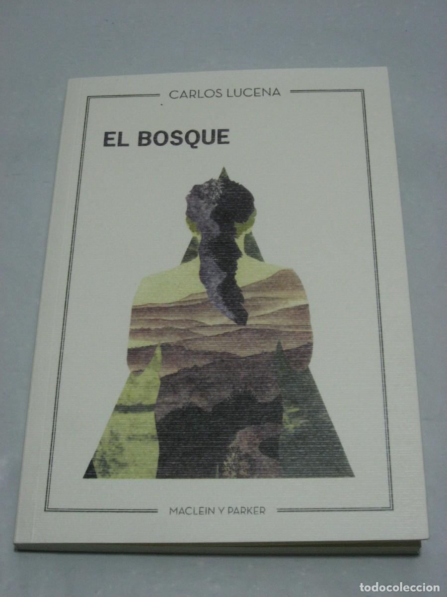 Libros: EL BOSQUE - Carlos Lucena - Foto 1