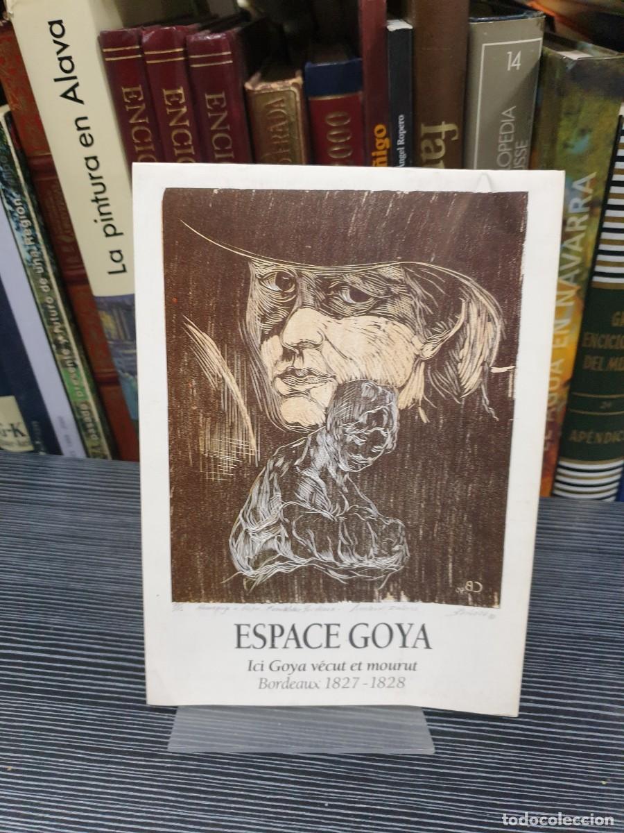 Libros: Espace Goya BORDEAUX 1827 1828 - Foto 1