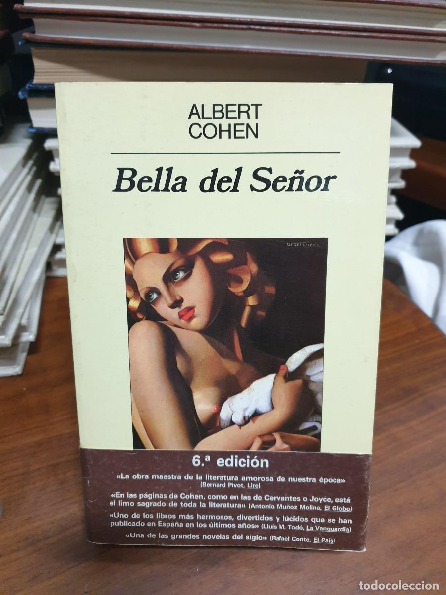 Libros: Bella del Se&ntilde;or Albert Cohen Anagrama - Foto 1
