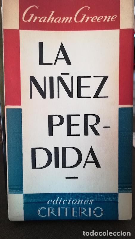 Libros: LA NI&Ntilde;EZ PERDIDA - GRAHAM GREENE - Foto 1