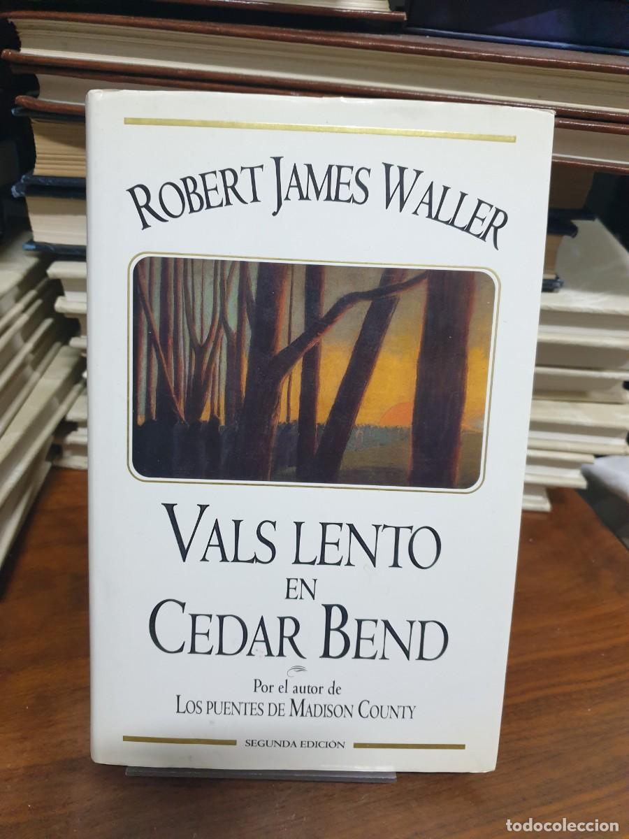 Libros: Vals lento en Cedar Bend Robert James Waller - Foto 1