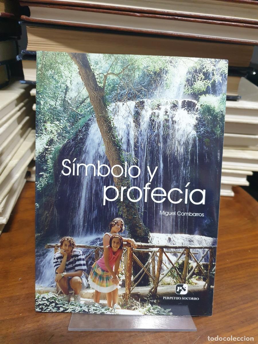 Libros: S&iacute;mbolo y profec&iacute;a Miguel Combarros Perpetuo Socorro - Foto 1