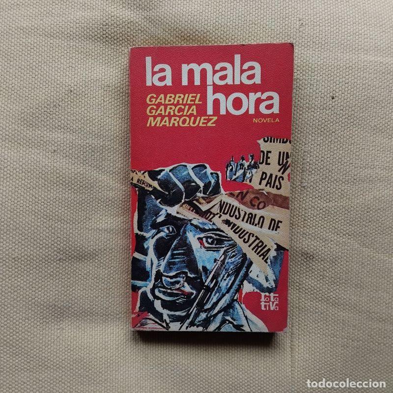 Libros: La mala hora - Gabriel Garc&iacute;a M&aacute;rquez - Foto 1