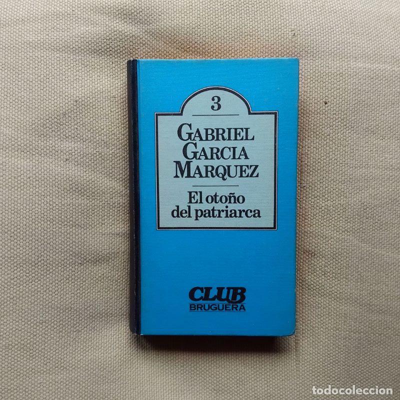 Libros: El oto&ntilde;o del patriarca - Gabriel Garc&iacute;a M&aacute;rquez - Foto 1