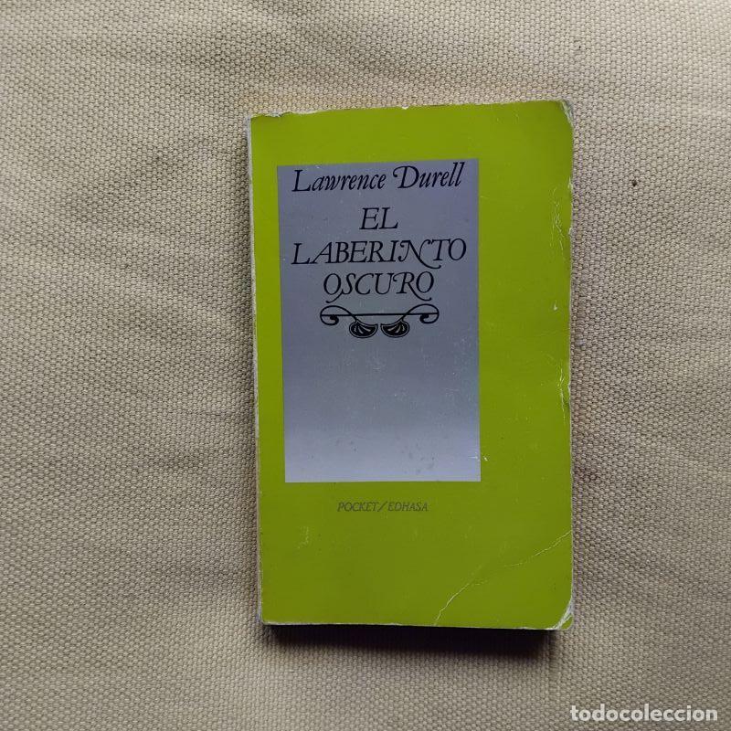 Libros: El laberinto oscuro - Lawrence Durrell - Foto 1