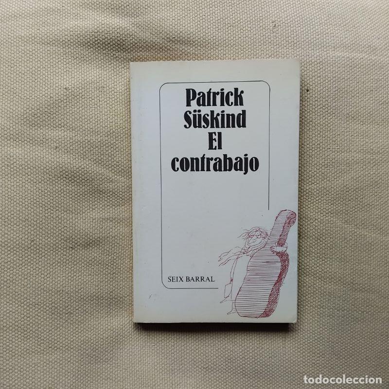 Libros: El contrabajo - Patrick S&uuml;skind - Foto 1
