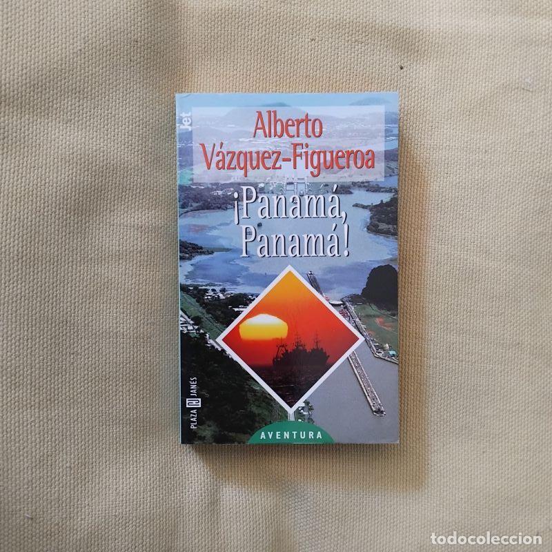 Libros: &iexcl;Panam&aacute;, Panam&aacute;! - Alberto V&aacute;zquez-Figueroa - Foto 1
