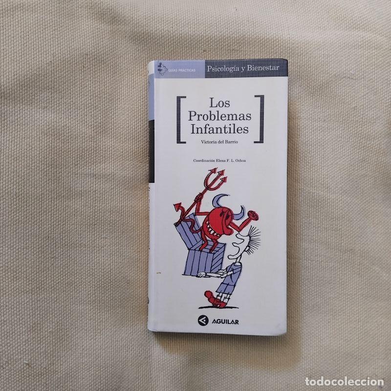 Libros: Los problemas infantiles - Victoria del Barrio - Foto 1