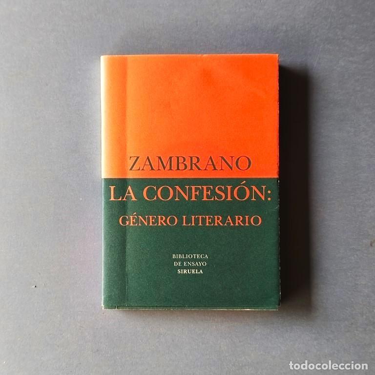 Libros: La Confesi&oacute;n: g&eacute;nero literario. - Zambrano, Mar&iacute;a.