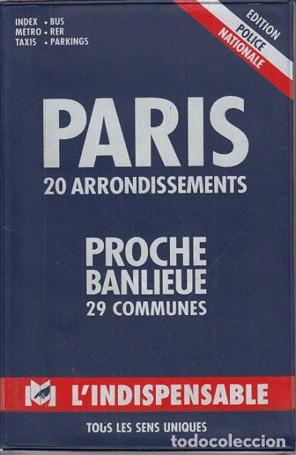 Libri di seconda mano: PARIS. 20 ARRONDISSEMENTS. PROCHE BANLIEUE. 29 COMMUNES - L'INDISPENSABLE