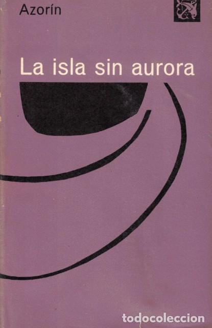 Libros: LA ISLA SIN AURORA - AZOR&Iacute;N - Foto 1