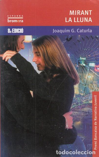 Libros: MIRANT LA LLUNA - CATURLA, JOAQUIM G. - Foto 1