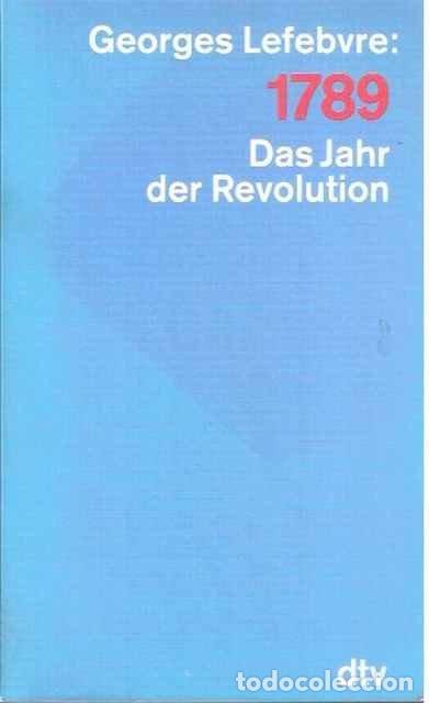 Libros: 1789: Das Jahr der Revolution - Georges Lefebvre - Foto 1