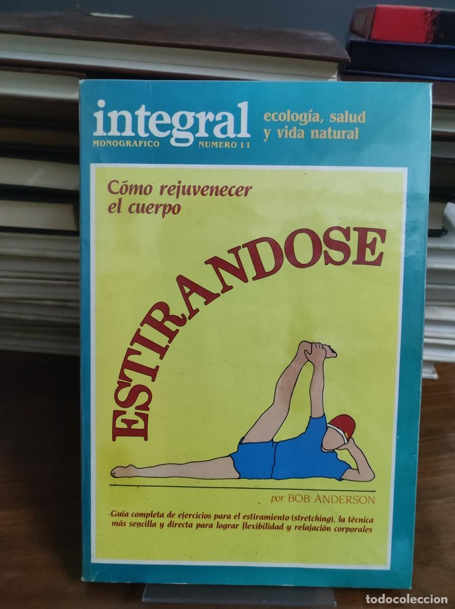 Libros: Estir&aacute;ndose Bob Anderson Integral - Foto 1