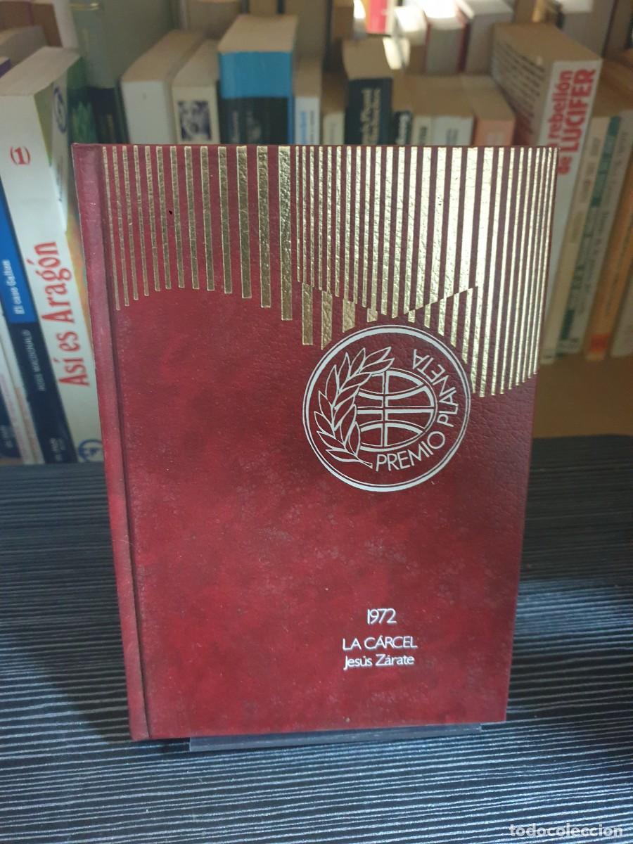 Libros: La c&aacute;rcel (Premio Planeta 1972) Jes&uacute;s Z&aacute;rate - Foto 1
