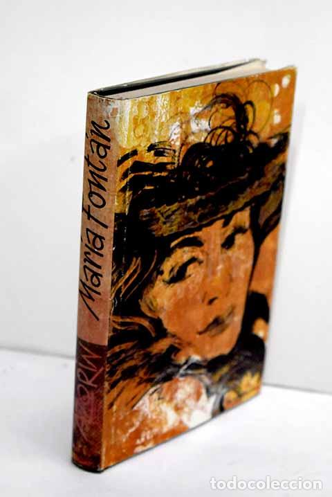 Libros: Mar&iacute;a Font&aacute;n: (novela rosa).- Martinez Ruiz, Jos&eacute; (Azor&iacute;n)