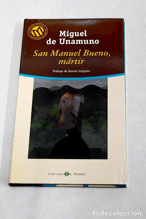 Libros: San Manuel Bueno, m&aacute;rtir.- Unamuno, Miguel de
