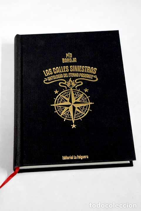 Libros: Las calles siniestras: antolog&iacute;a del eterno paseante.- Baroja, P&iacute;o