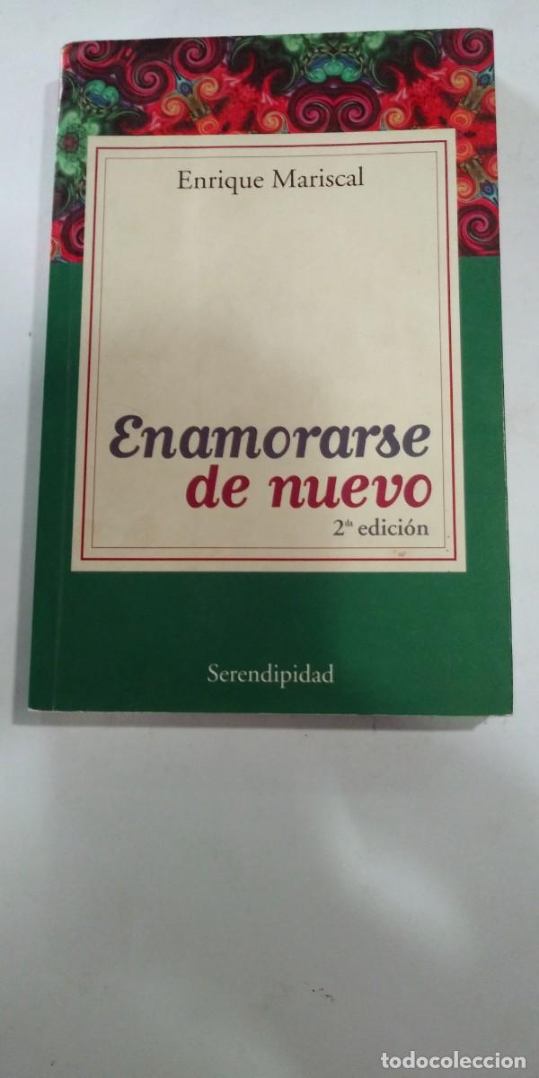 Libros: Enamorarse de nuevo Enrique Mariscal - Foto 1