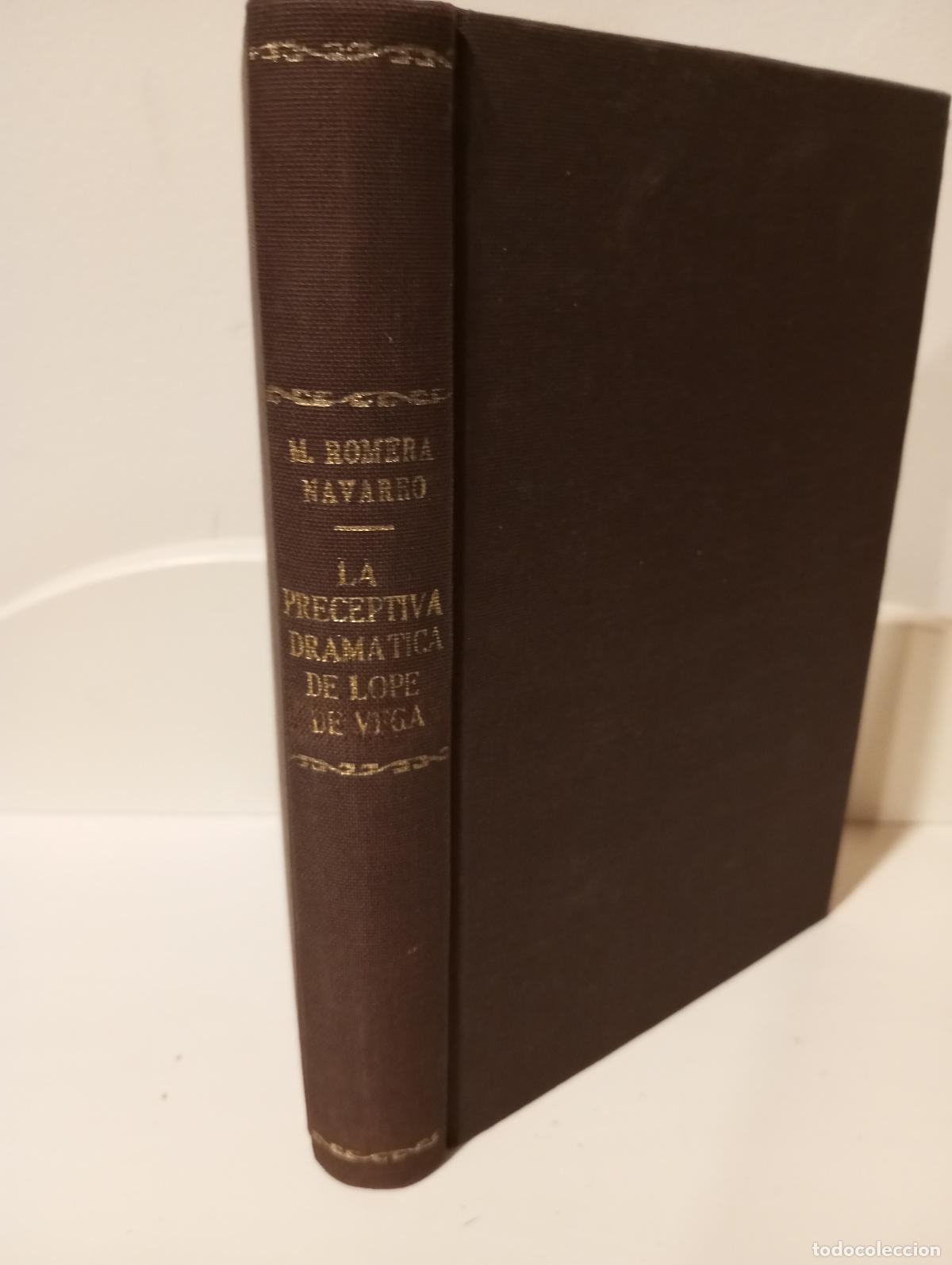 Libros: LA PRECEPTIVA DRAMATICA DE LOPE DE VEGA Y OTROS ENSAYOS SOBRE EL FENIX - Romera - Navarro, M