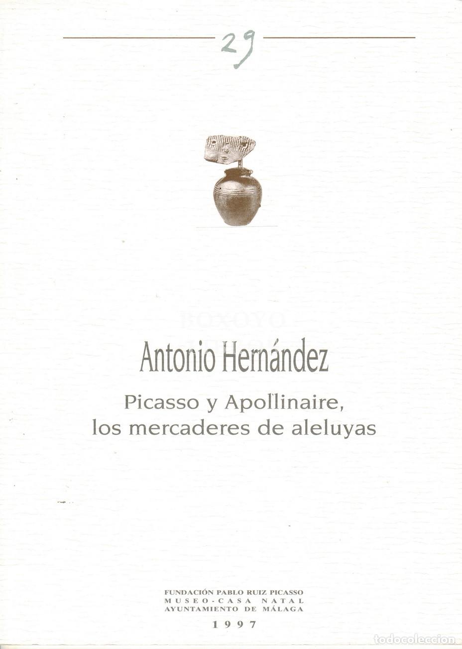 Libros: HIERRO, Jos&eacute;. La ausencia de Picasso. Conferencia III Lunes con Picasso. Lunes, 11 de junio de 1990.