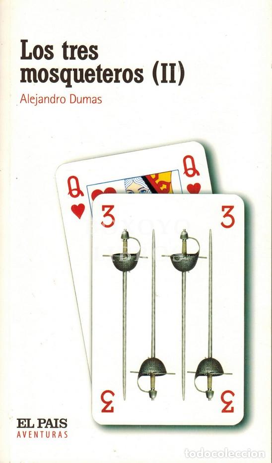 Libros: DUMAS, Alejandro. Los tres mosqueteros (I) y (II) - Foto 3