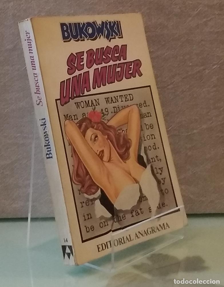 Libros: Se busca una mujer (primera edici&oacute;n en Espa&ntilde;a) - Charles Bukowski - Foto 1