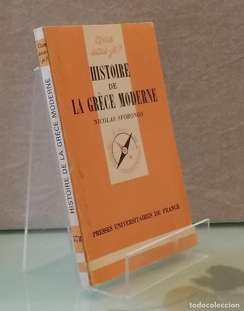 Libros: Histoire de la Gr&egrave;ce Moderne. Que sais-je? - Nicolas Svoronos - Foto 1