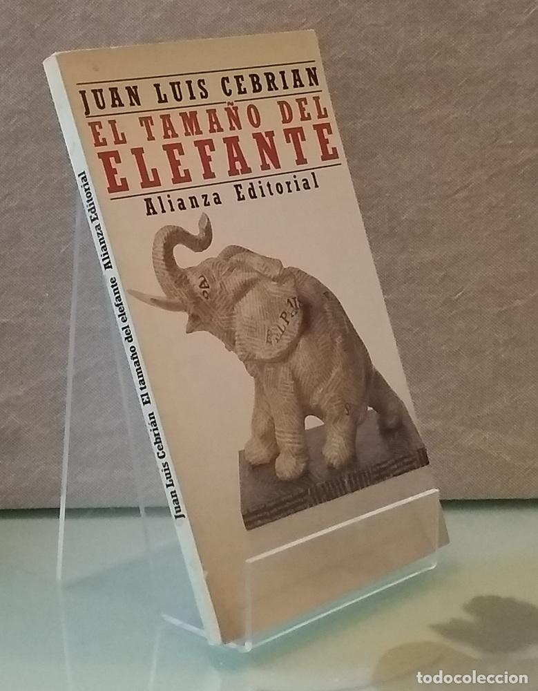 Libros: El tama&ntilde;o del elefante - Juan Luis Cebri&aacute;n - Foto 1