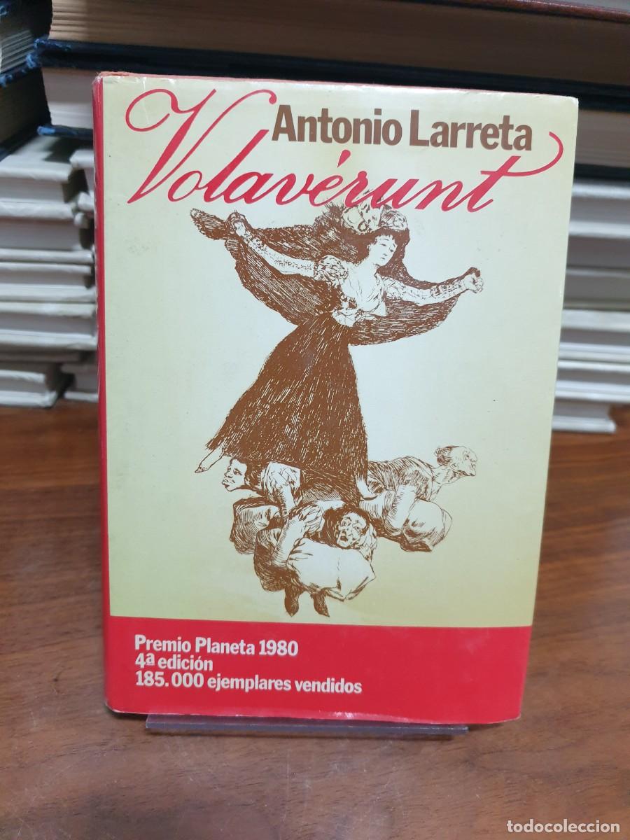 Libros: Volaverunt Antonio Larreta Editorial Planeta - Foto 1