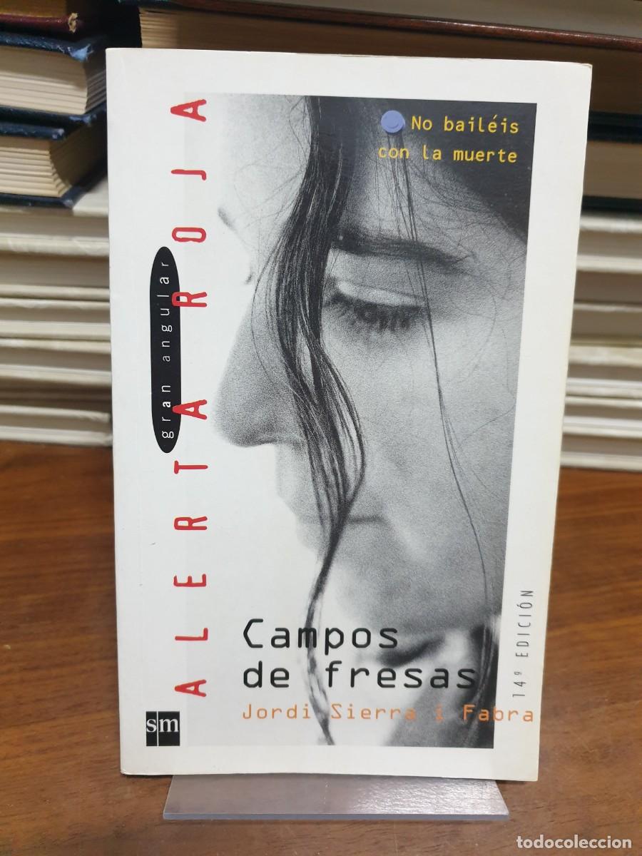 Libros: Campos de fresas Jordi Sierra i Fabra Ediciones SM (Gran Angular) - Foto 1