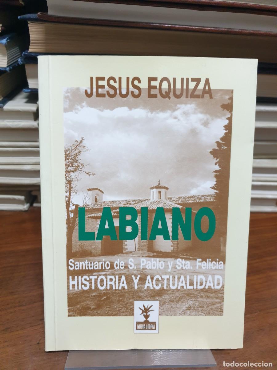 B&uuml;cher: Labiano: Santuario de S. Pablo y Sta. Felicia Jes&uacute;s Equiza Nueva Utop&iacute;a