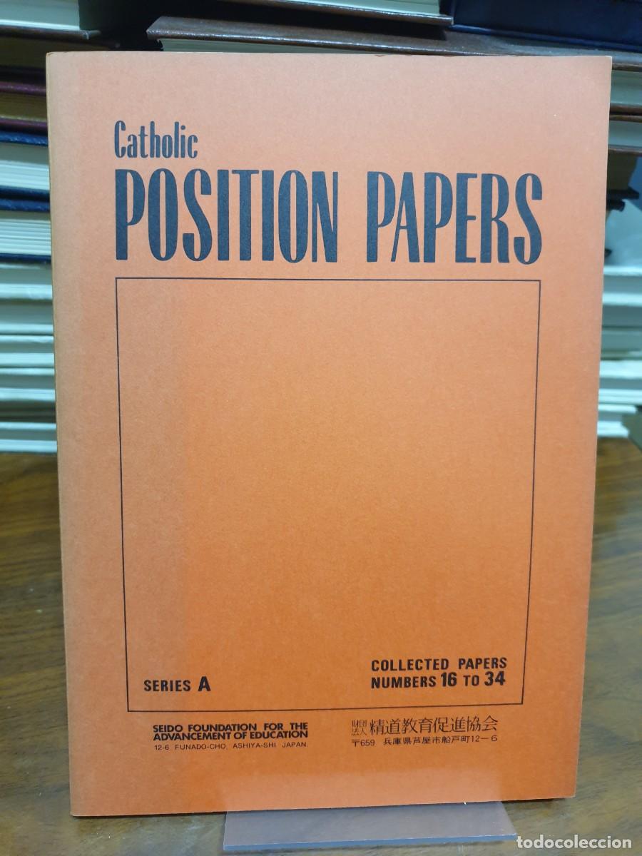 Livres: Catholic Position Papers (Series A, 16-34) Seido Foundation Seido / Missio E.V.
