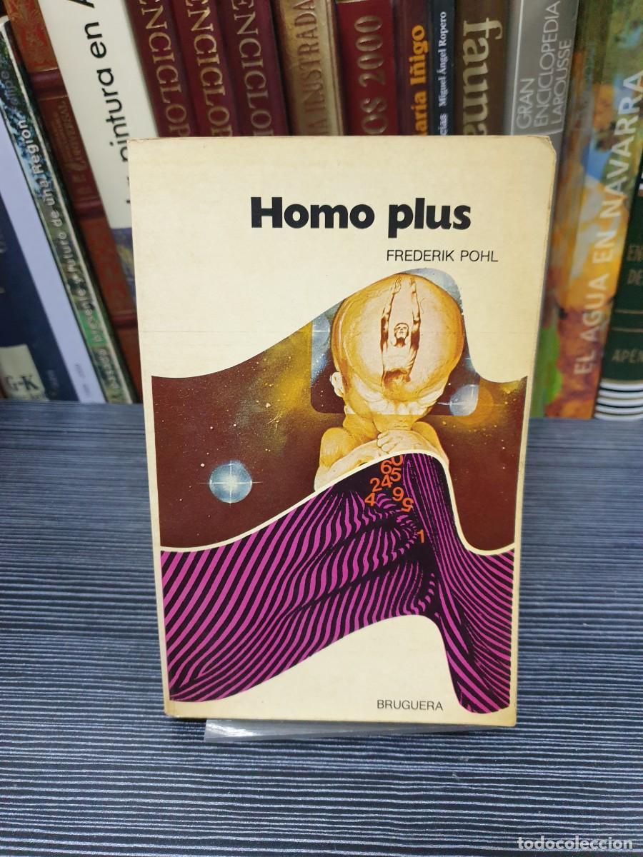 Libros: Homo Plus Frederik Pohl Bruguera - Foto 1