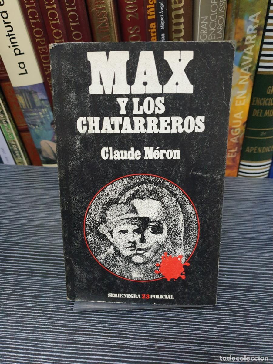 Libros: Max y los chatarreros Claude N&eacute;ron - Foto 1