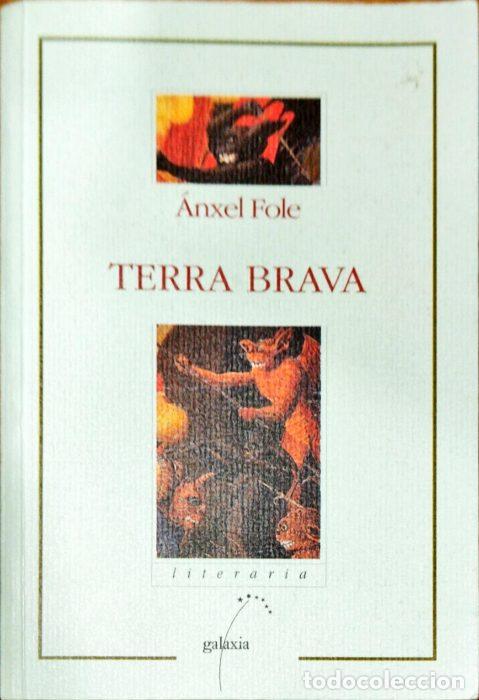 Libros: Terra brava ( Libro en Gallego ) - FOLE, &Aacute;NXEL - Foto 1