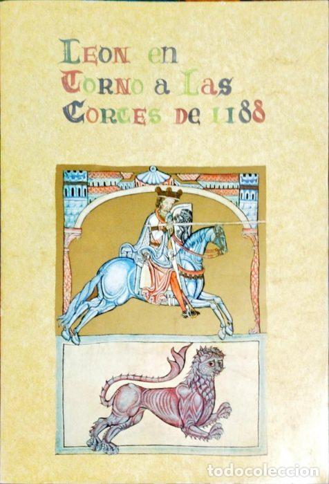 Libros: Le&oacute;n en torno a las Cortes de 1188 - VVAA - Foto 1