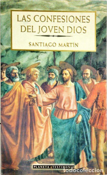 Libros: Las confesiones del joven Dios - MART&Iacute;N, SANTIAGO - Foto 1
