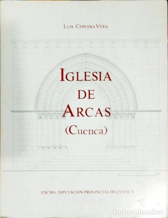Libros: Iglesia de Arcas (Cuenca) - CERVERA VERA, LUIS - Foto 1