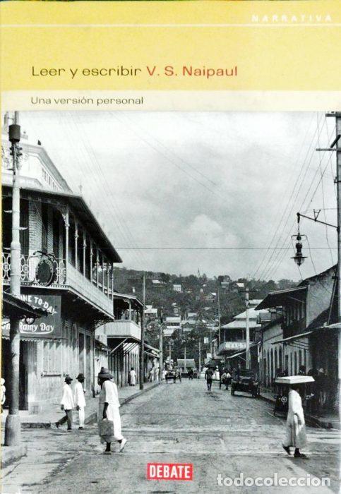 Libros: Leer y escribir - NAIPAUL, V.S. - Foto 1